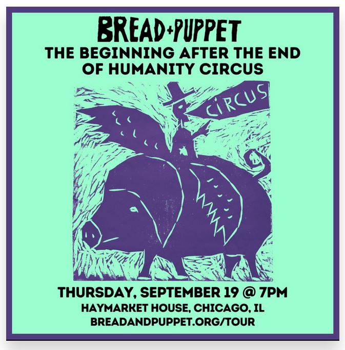 Bread & Puppet: The Beginning After the End of Humanity Circus