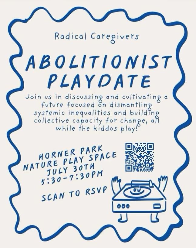 Radical Caregivers Abolitionist Playdate