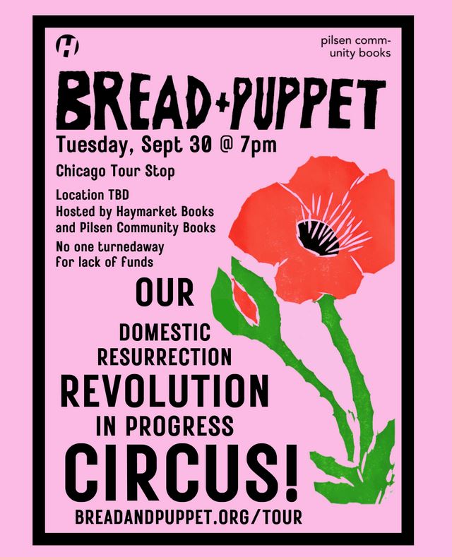 Bread & Puppet's Our Domestic Resurrection Revolution in Progress Circus