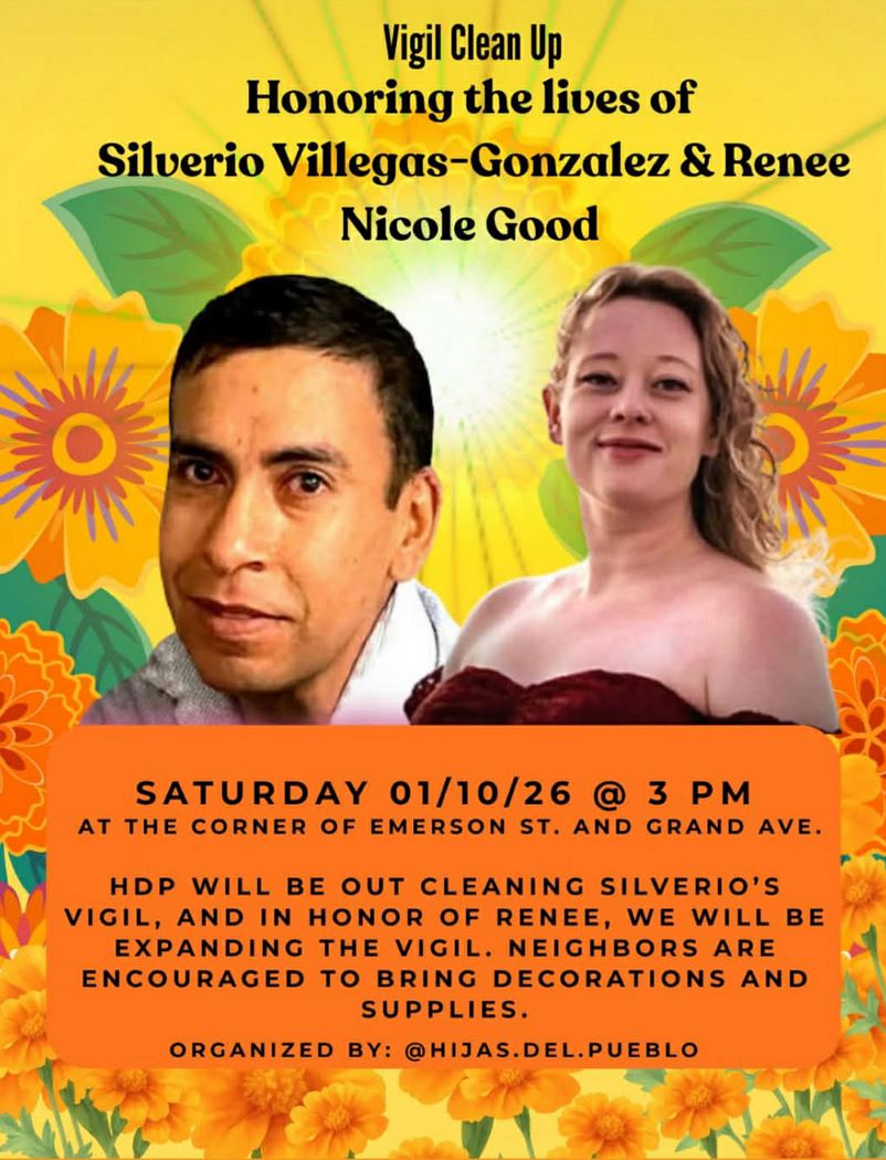 Vigil Clean Up Honoring the Libes of Silverio Villegas- Gonzalez & Renee Nicole Good