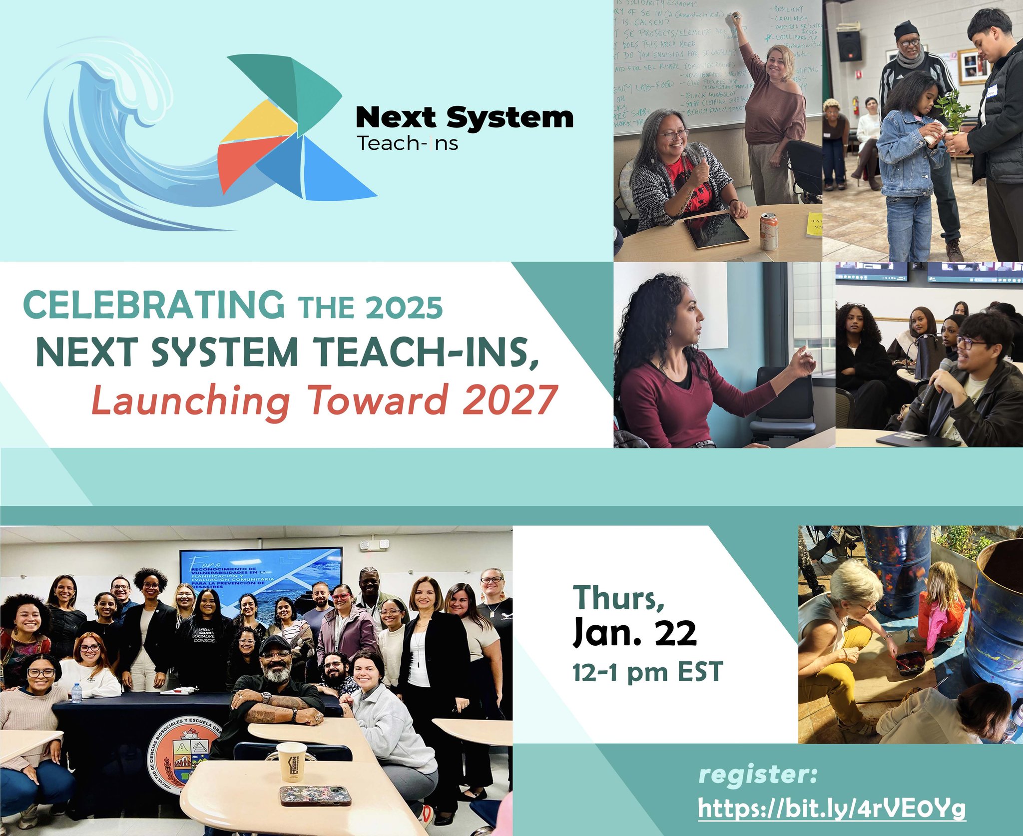 Celebrating the 2025 Next System Teach-Ins
