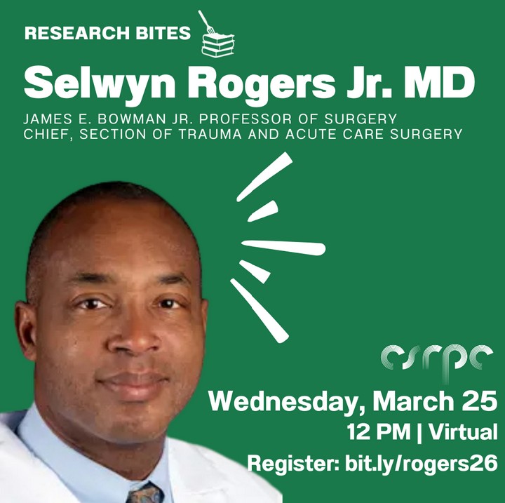 Research Bites With Selwyn Rogers, Jr., MD