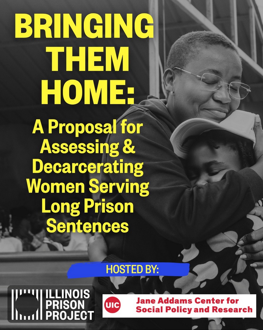 Bringing Them Home: A Proposal for Assessing and Decarcerating Women Serving Long Sentences