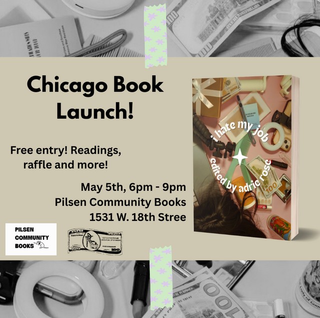 I HATE MY JOB Chicago launch with Working Girls Press