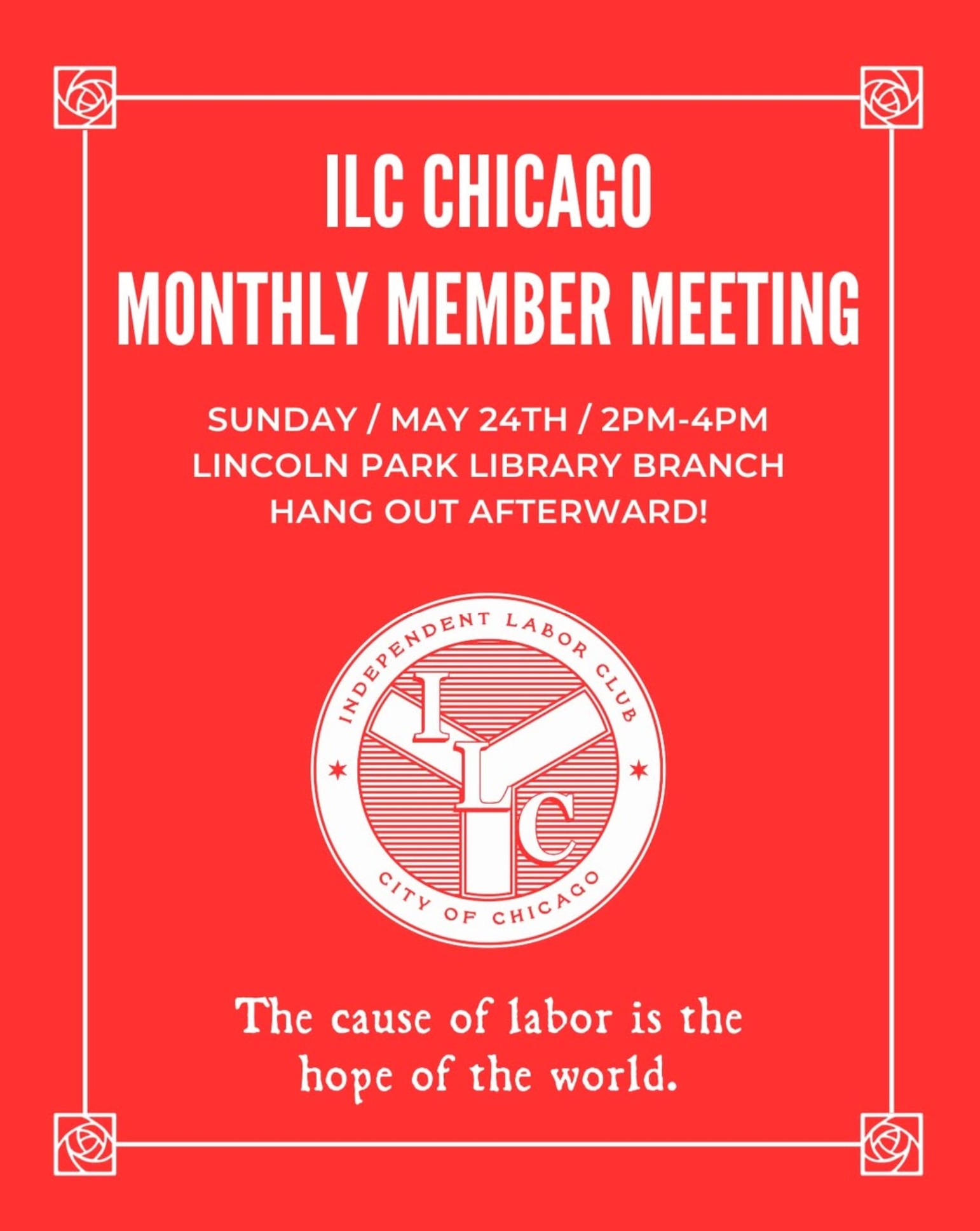Independent Labor Club of Chicago Monthly Meeting