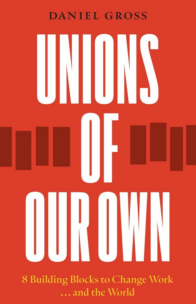 Unions of Our Own