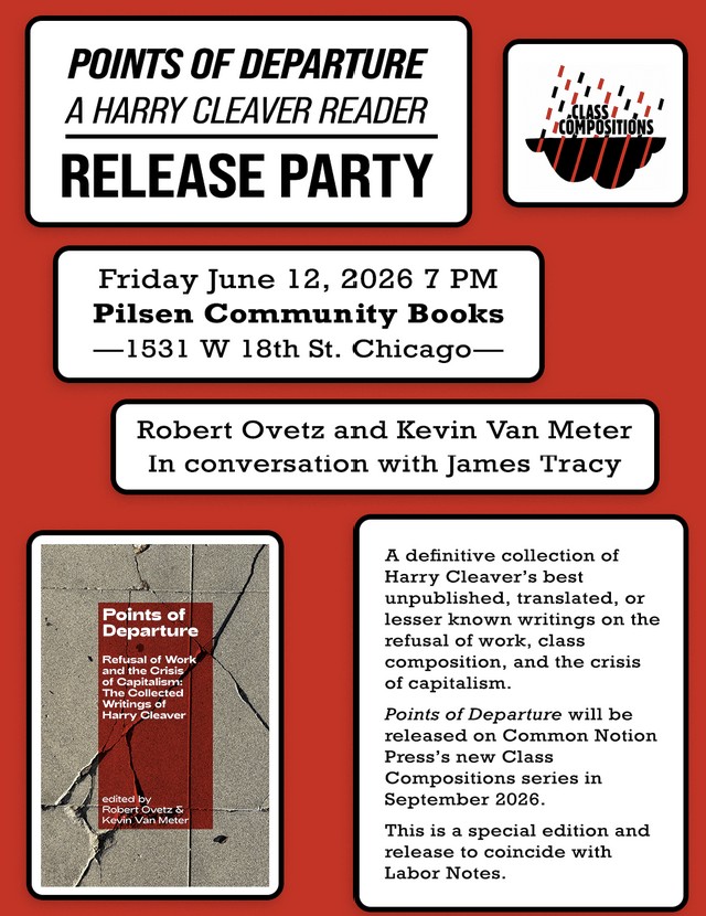 'Points of Departure'—A Harry Cleaver Reader Release Party
