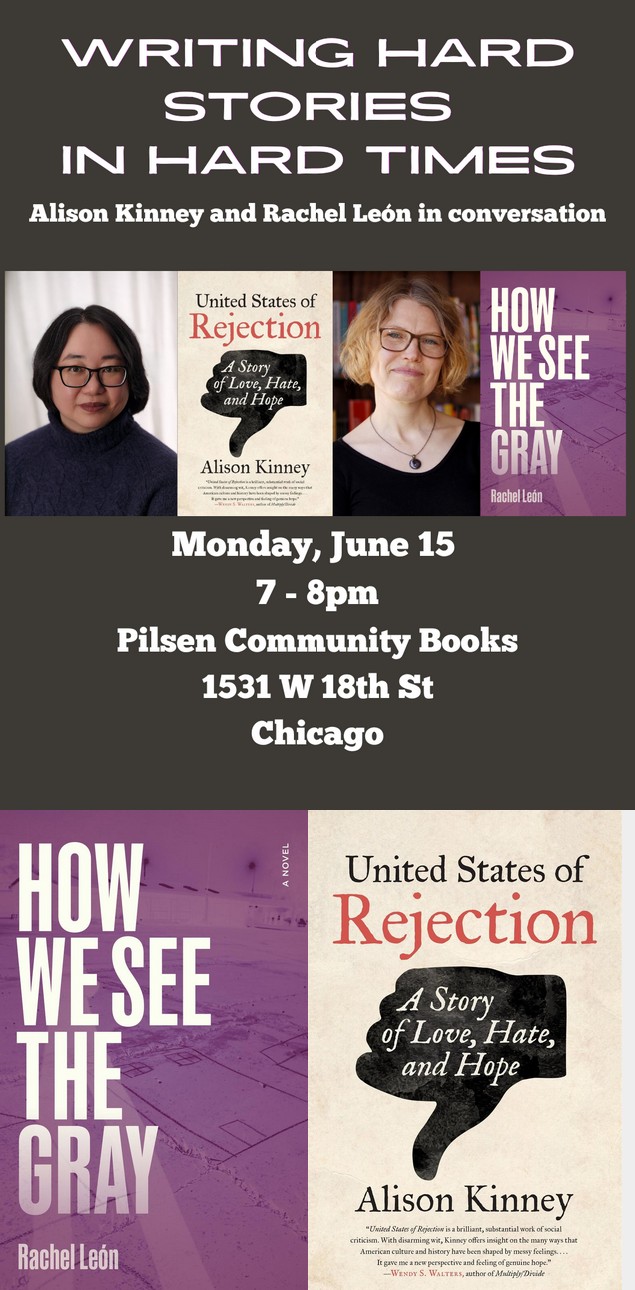 The Road to Publication: Writing Hard Stories in Hard Times with Alison Kinney and Rachel León