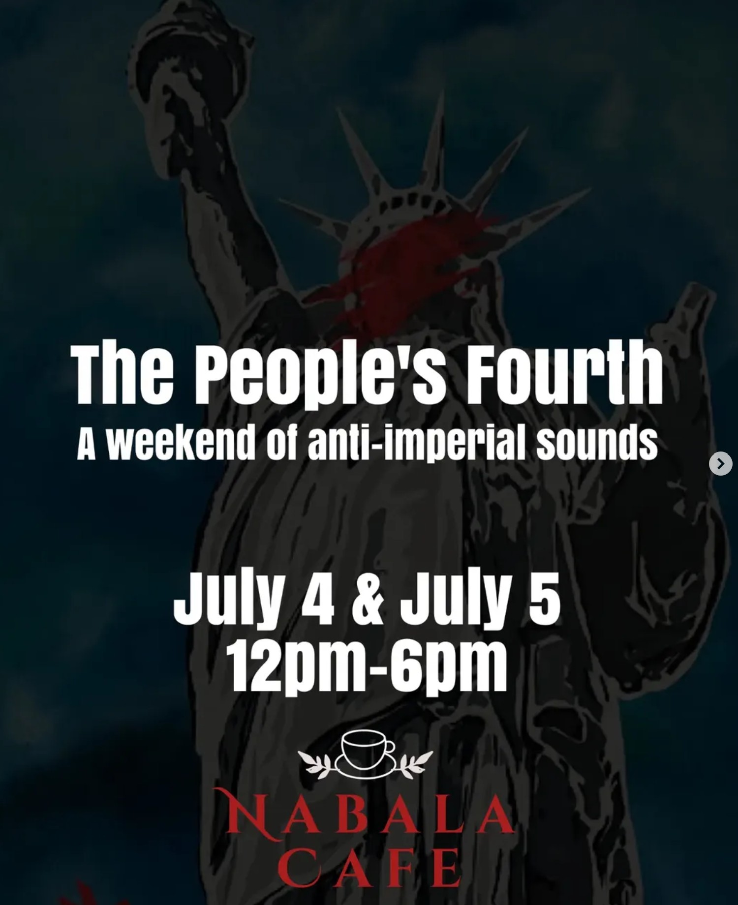 The People's Fourth: A Weekend of Anti-Imperial Sounds