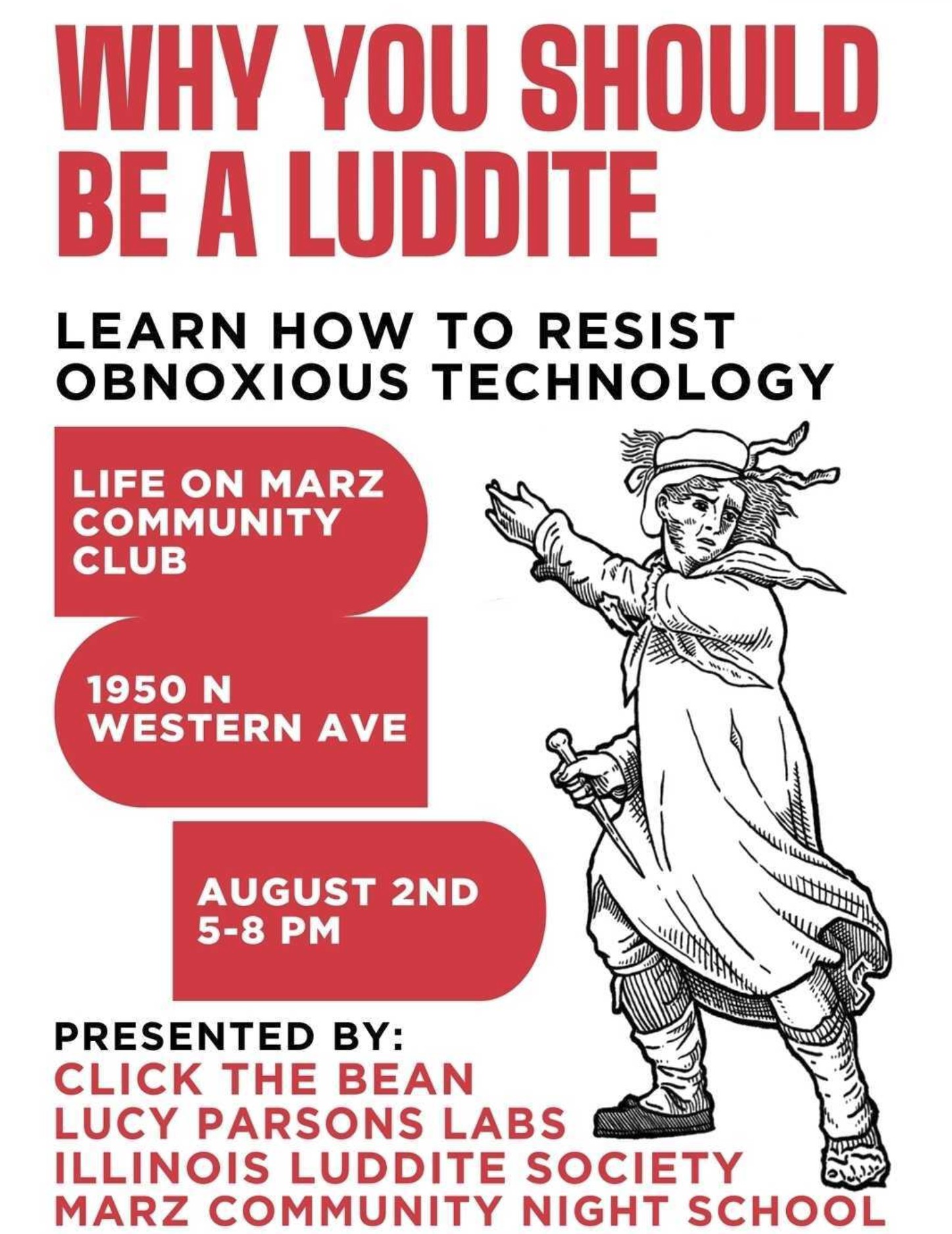 Why You Should Be a Luddite: Learn to Resist Obnoxious Technology