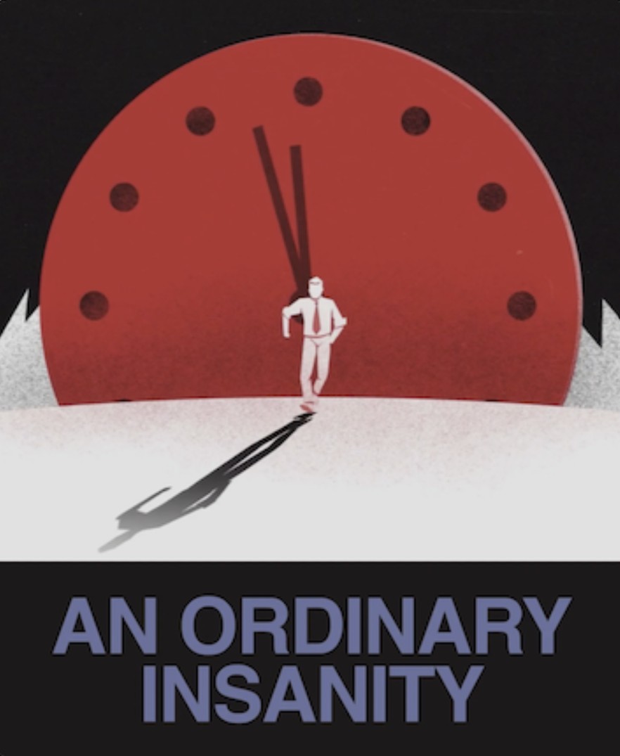 An Ordinary Insanity - Nagasaki Day Film Screening & March
