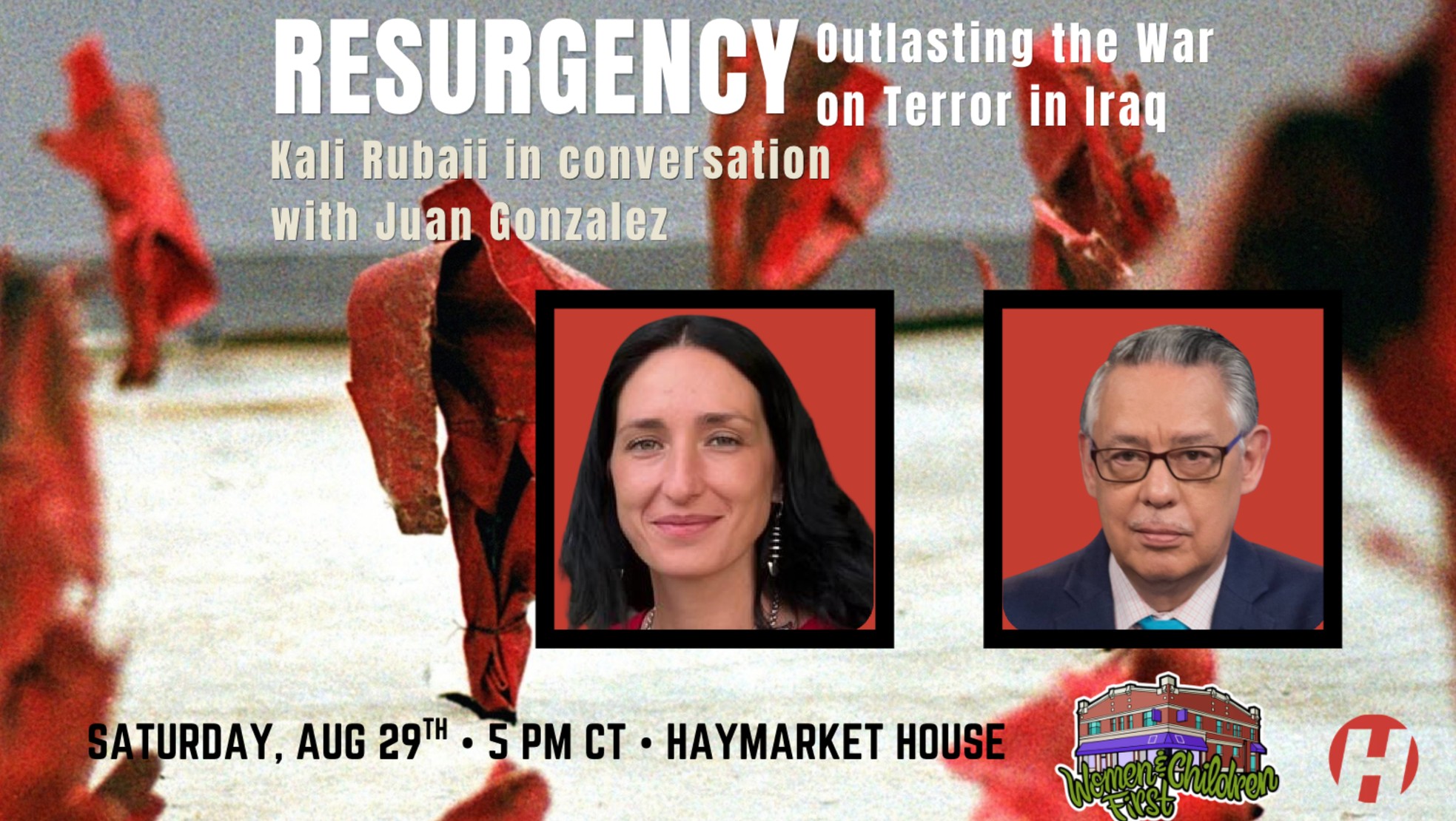 Resurgency: Outlasting the War on Terror in Iraq with Kali Rubaii and Juan González