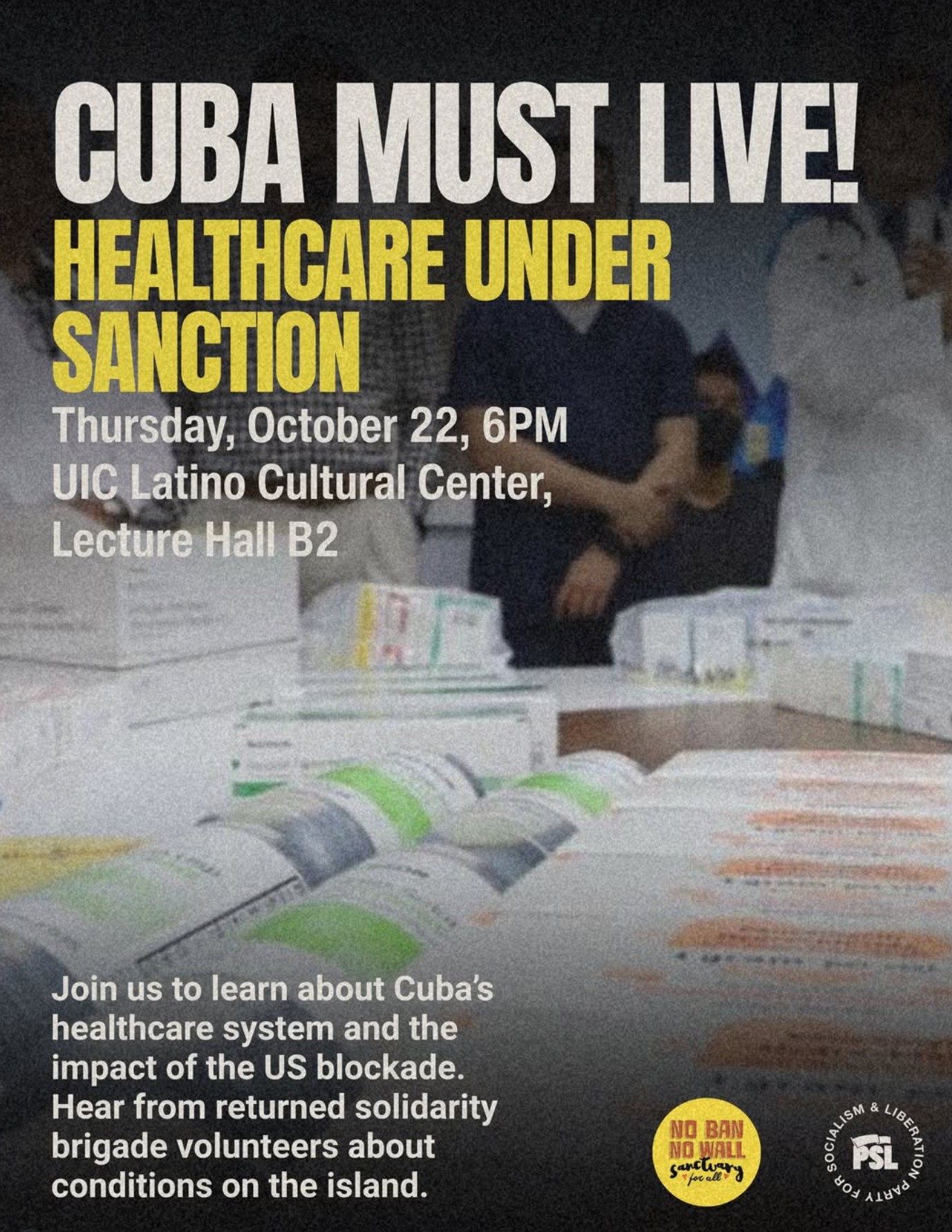 Cuba Must Live! Healthcare Under Sanctions