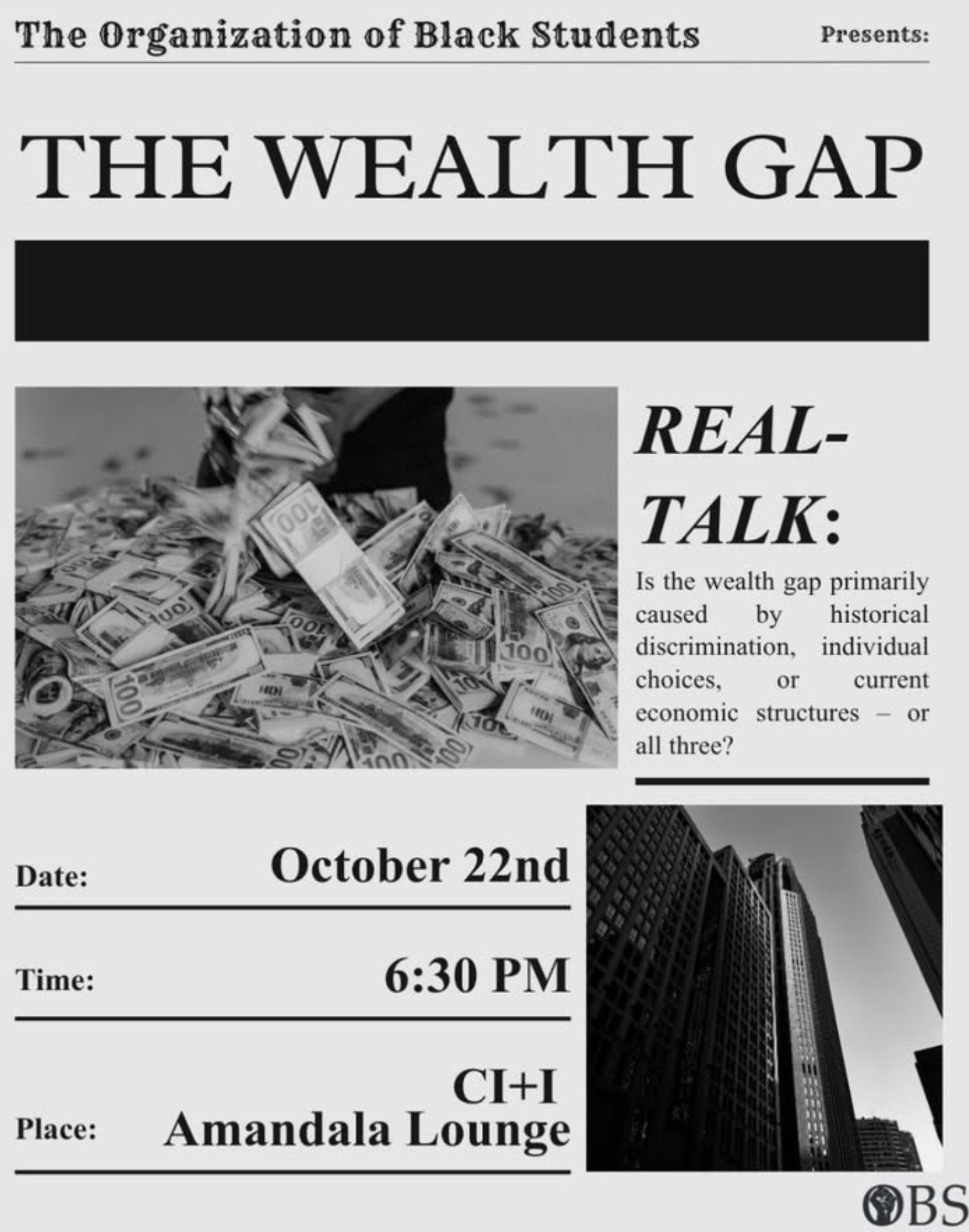 The Organization of Black Students Presents 'The Wealth Gap'