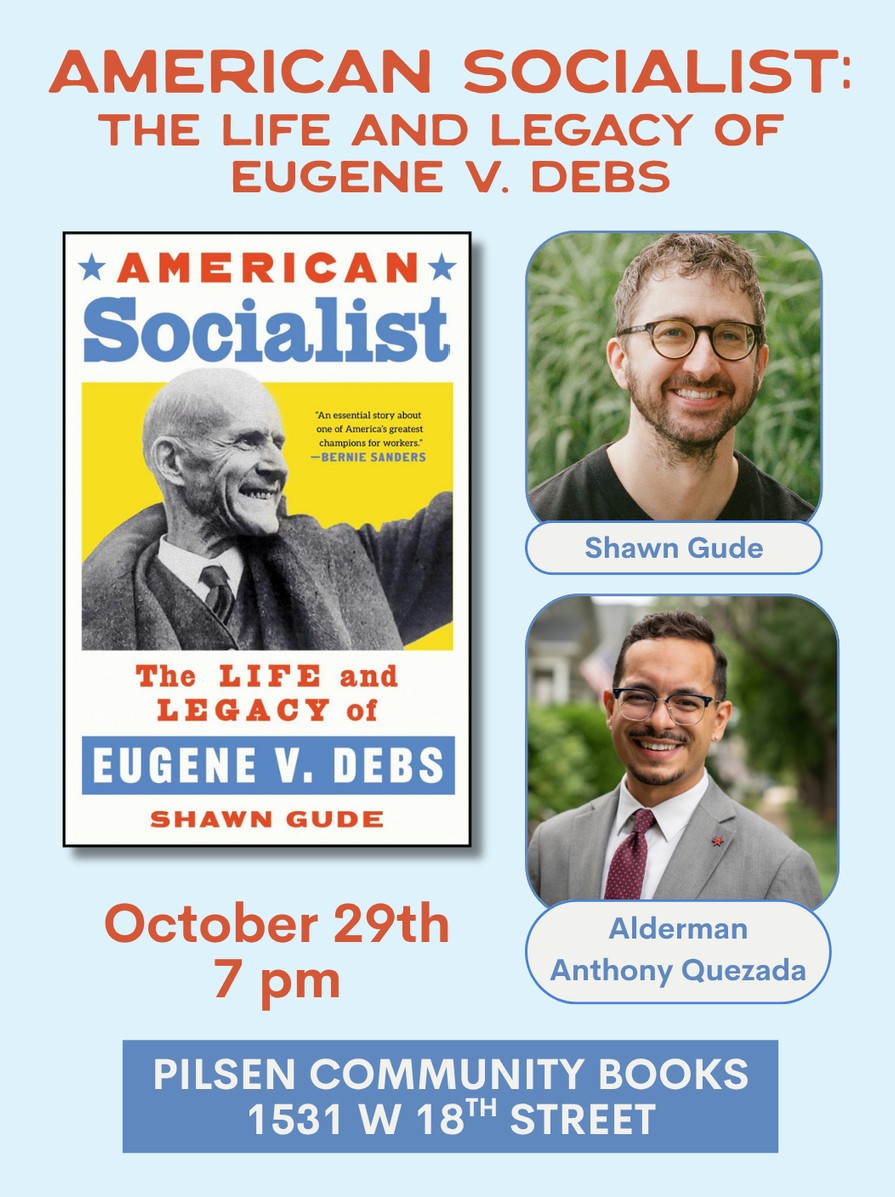 American Socialist: The Life & Legacy of Eugene V. Debs