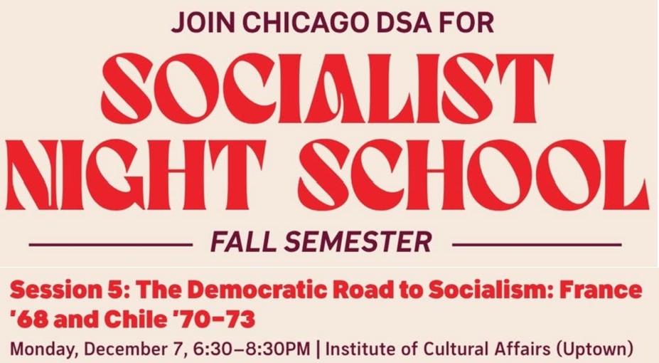 CDSA Socialist Night School – The Democratic Road to Socialism – France 1968 and Chile 1970-73