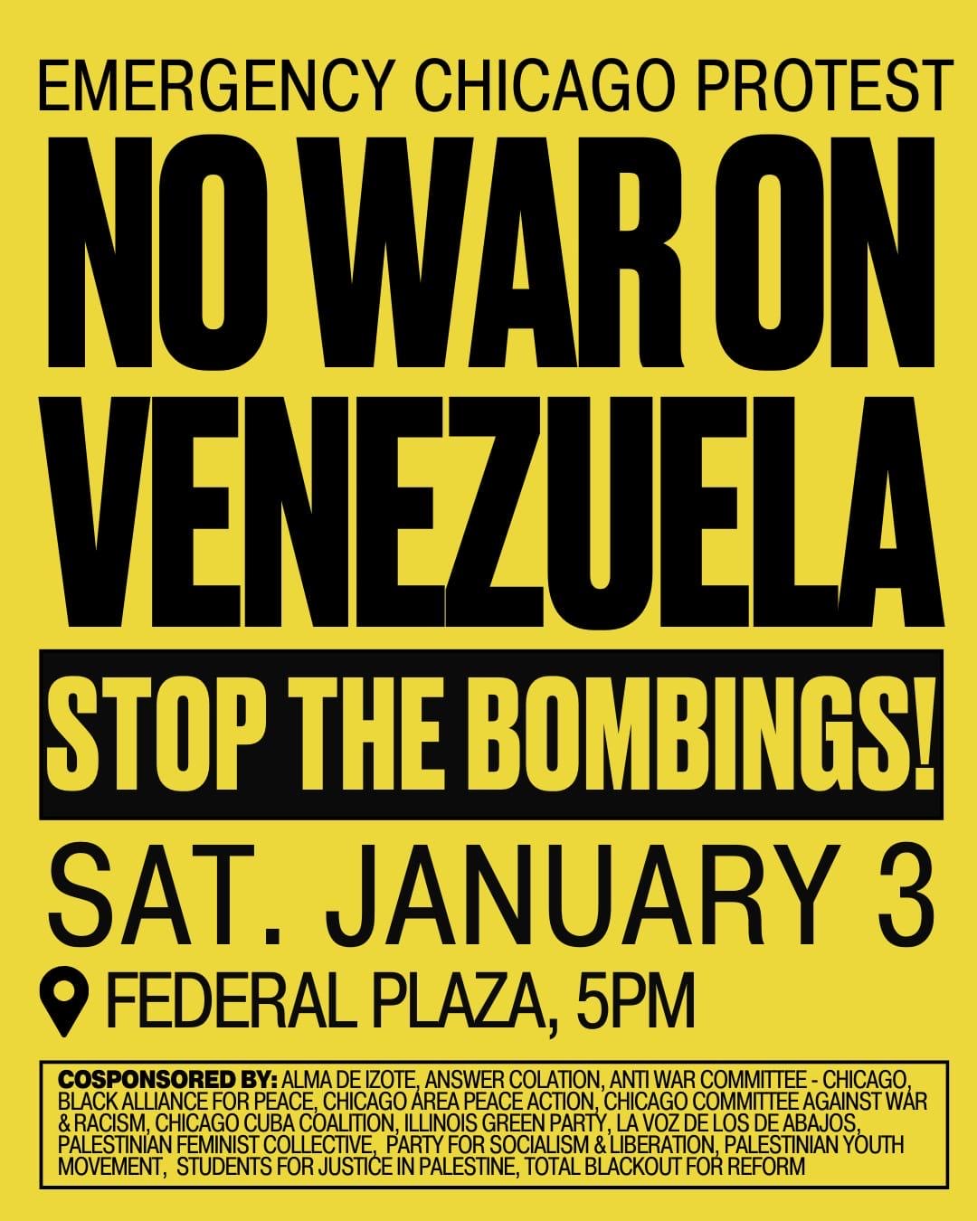 EMERGENCY PROTEST - NO WAR ON VENEZUELA!