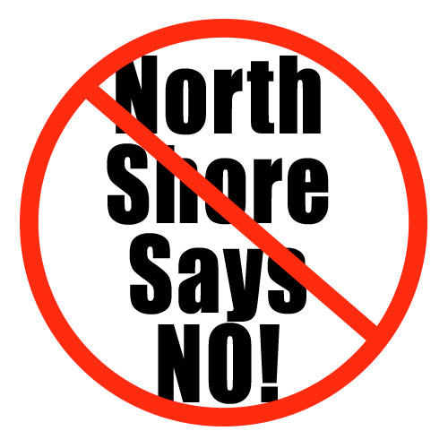 North Shore Says NO!