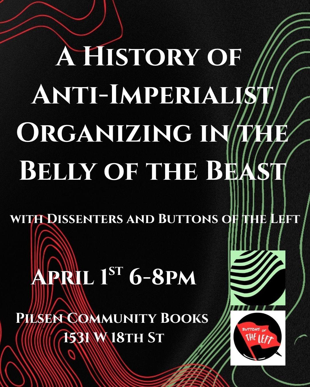 A History of Anti-Imperialist Organizing in the Belly of the Beast
